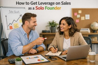 How to Get Leverage on Sales as a Solo Founder